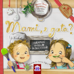 Cartea pentru copii și părinți „Mami, e gata?”