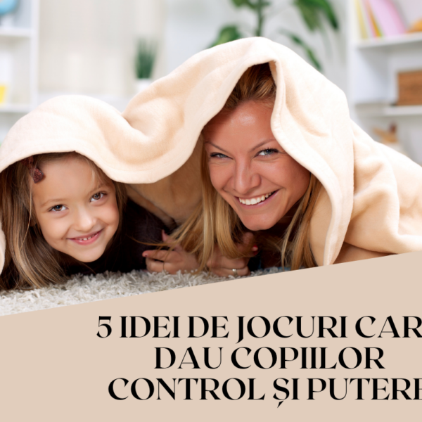 Cinci jocuri care oferă copilului control