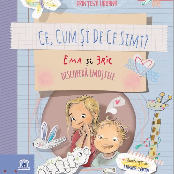 „Cum, ce și de ce simt” cu Ema și Eric, carte de educație emoțională pentru copii de 3-7 ani